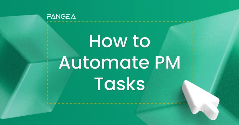 A Guide to Automating Project Management Tasks 2023