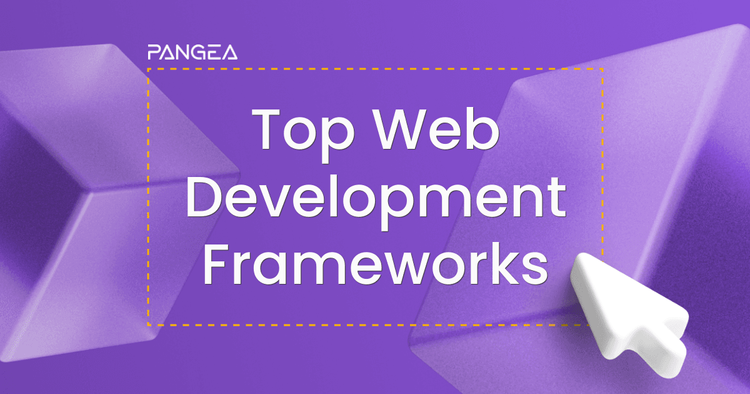 10 Best Web Development Frameworks to Use