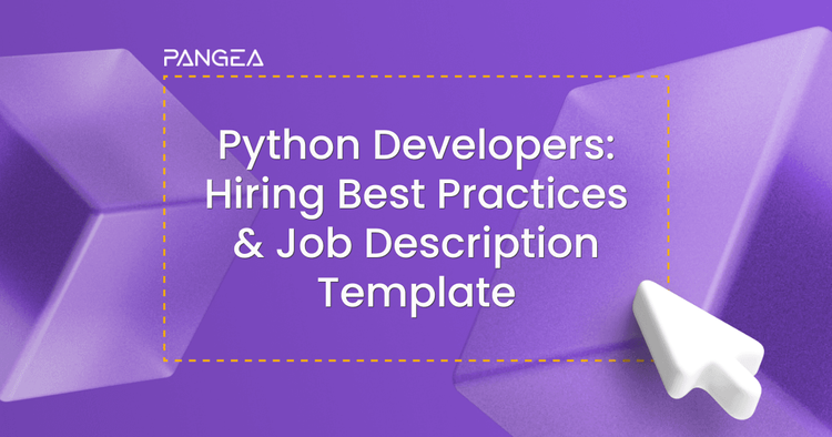 Hiring Python Developers - Best Practices & Job Description Template
