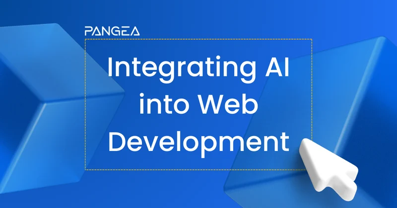Integrating AI into Web Development: Benefits and Challenges