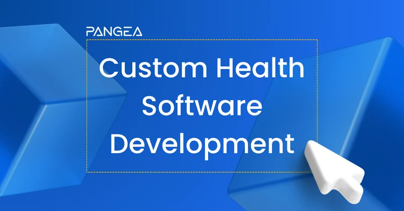 Custom Health Software Development: Building a Healthy Future