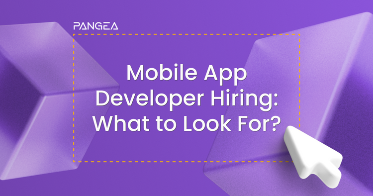 How to Interview a Mobile App Developer and What to Look For?