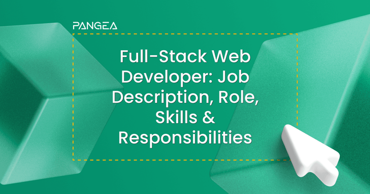 Full Stack Web Developer Job Description + Template