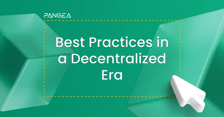 Best Web3 Practices for Tech Leaders in the Decentralized Era