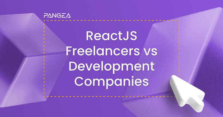 Freelance ReactJS Developers vs. a Development Company