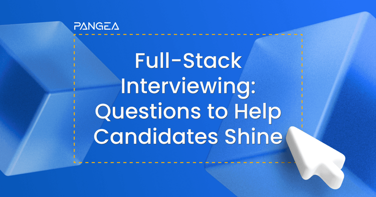 Full Stack Developer Interview Questions to Help Candidates 