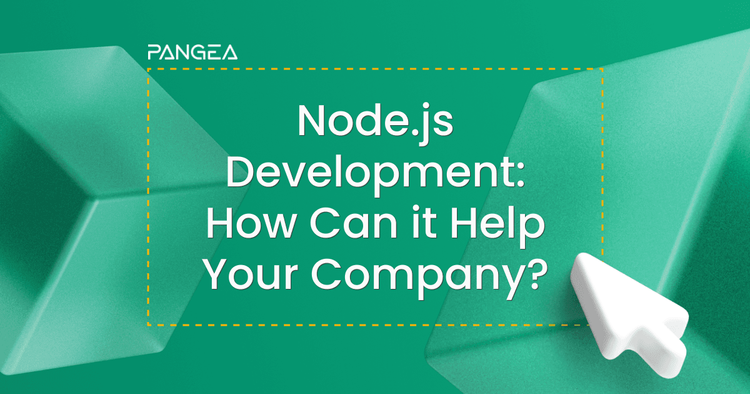 10 Ways a Node.js Development Company Can Help Your Business