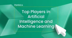 Top Players in Artificial Intelligence and Machine Learning