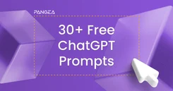 30+ Free ChatGPT Input Scripts (Prompts) You Can't Miss