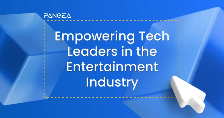 Empowering Entertainment Tech Leaders to Transform the Industry